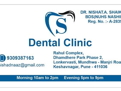S Dental Clinic. Dr.Nishat